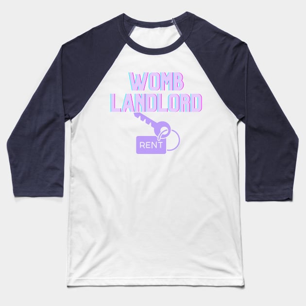 Womb Landlord Surrogate Mother Mother's Day Gift Baseball T-Shirt by Trend Spotter Design